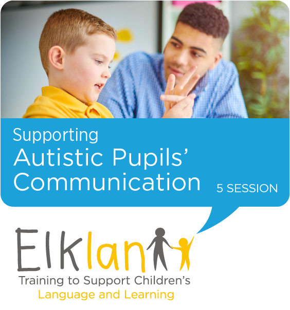 Supporting Autistic Pupils' Communication