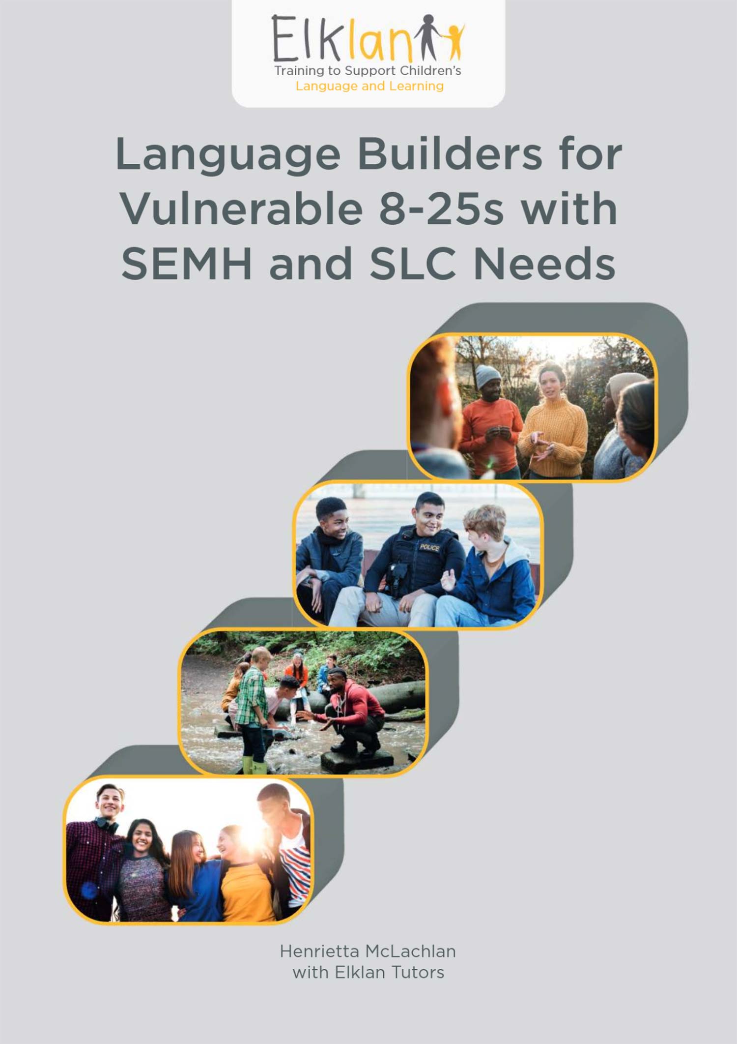 Language Builders for Vulnerable 8-25s with SEMH and SLC Needs e-book