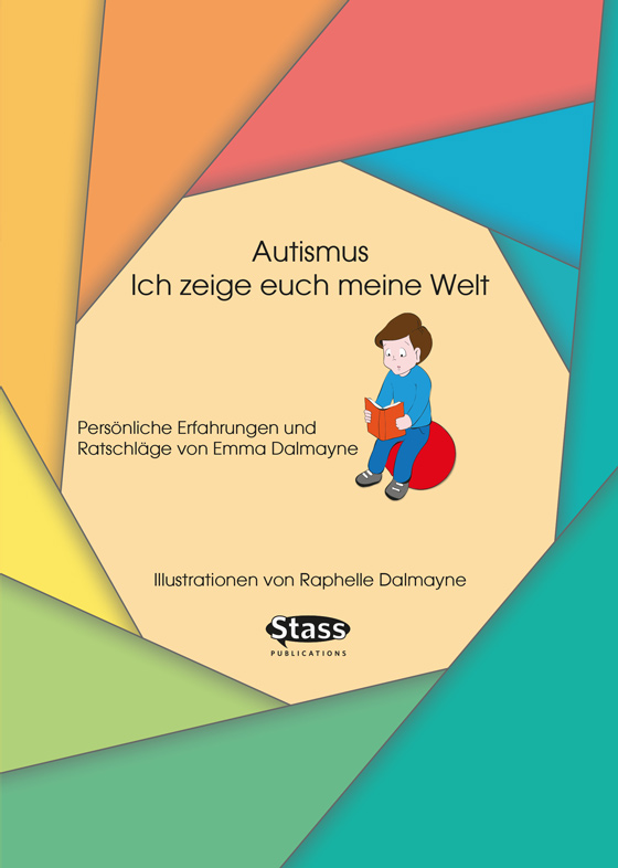 Autismus − Ich zeige euch meine Welt